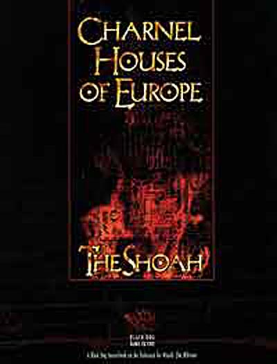 RPGs — Charnel Houses of Europe: The Shoah by Richard Dansky