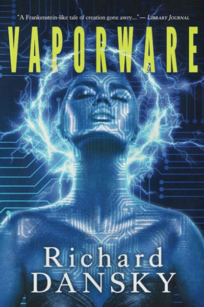 Fiction — Vaporware by Richard Dansky